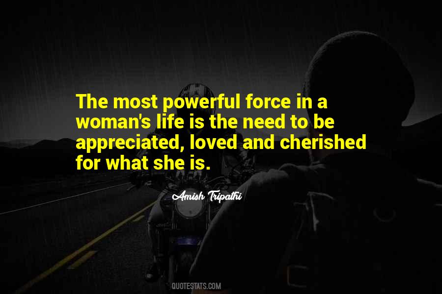 To Be Loved And Appreciated Quotes #659367