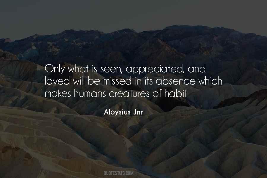 To Be Loved And Appreciated Quotes #814904