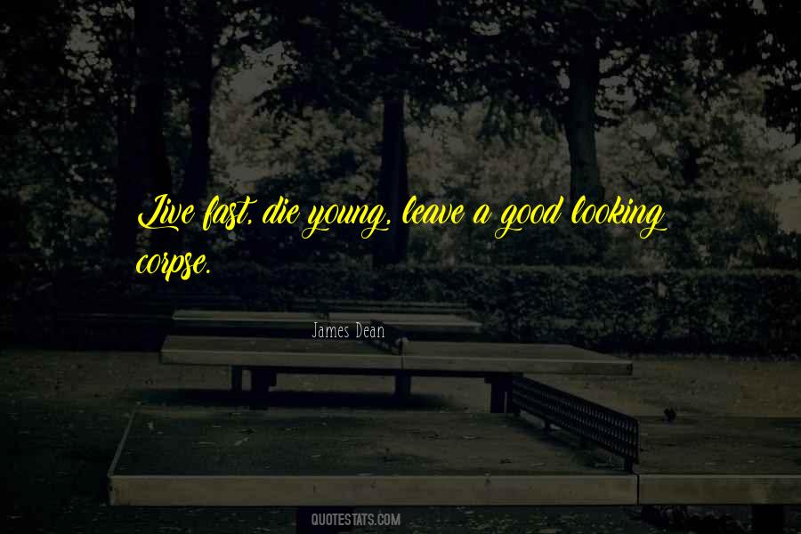 Life Goes By Fast Quotes #491866