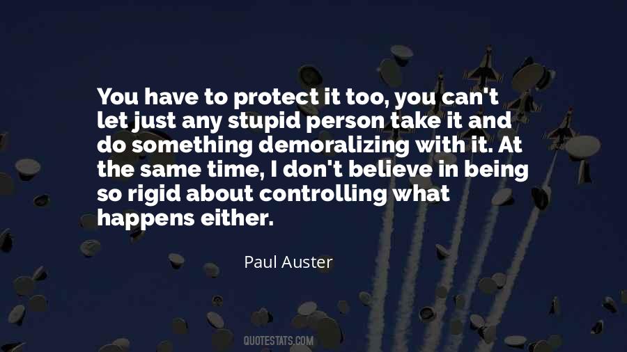 Theres Only So Much One Person Can Take Quotes #16685