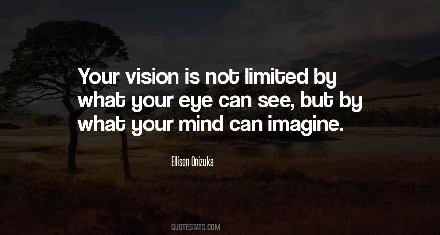 Limited Mind Quotes #1763505