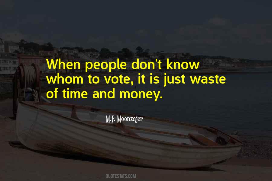 Its Not A Waste Of Time Quotes #141632