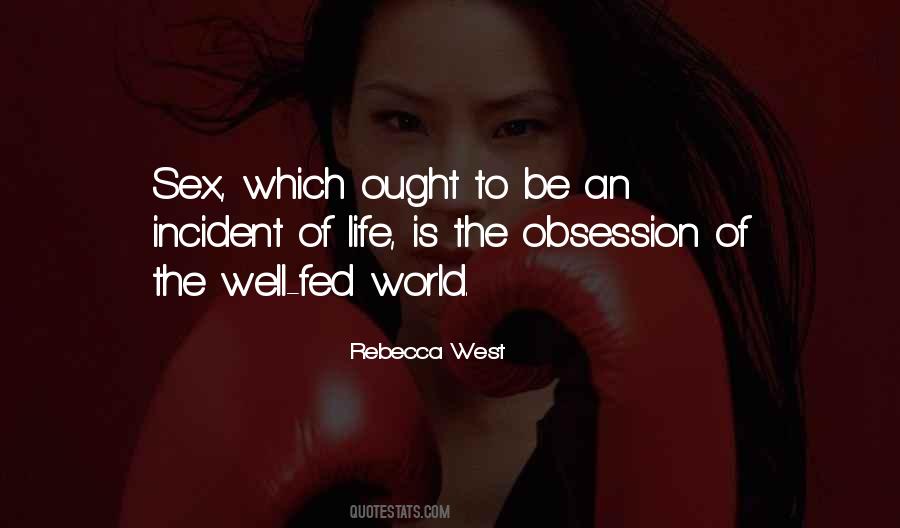 Fed Up With The World Quotes #834414