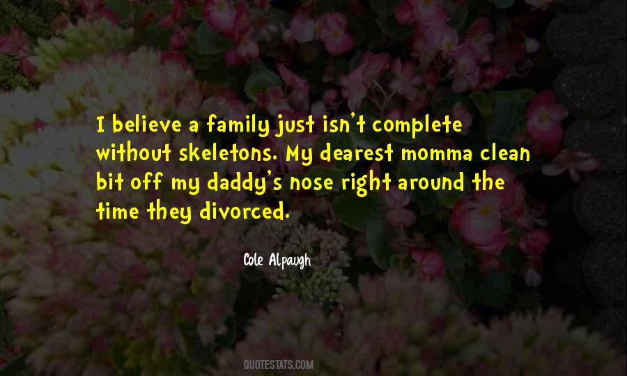 Without My Family Quotes #577546