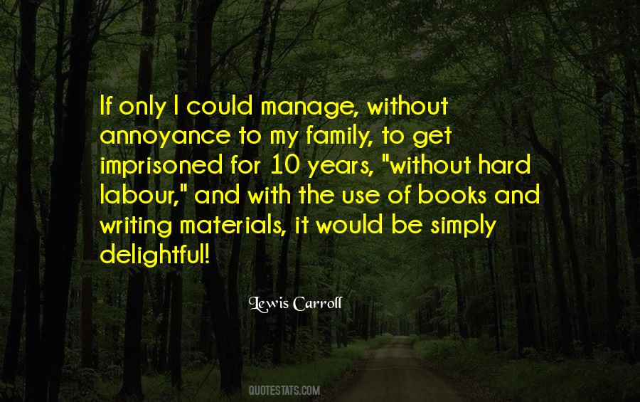 Without My Family Quotes #738728