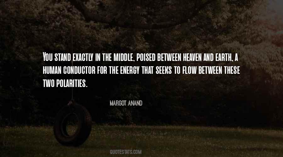Somewhere Between Earth And Heaven Quotes #304243