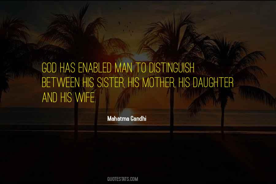 Mother Sister Wife Quotes #799628
