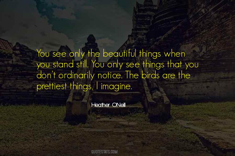 I Notice Things Quotes #1238785