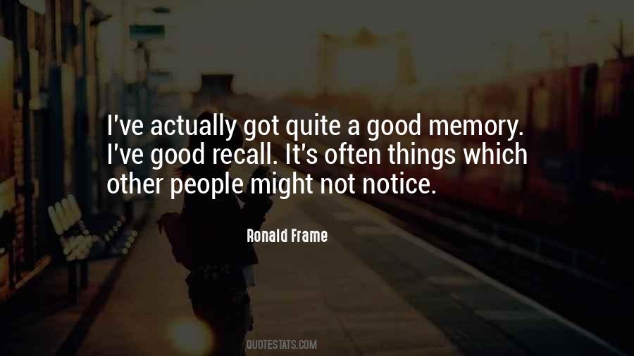 I Notice Things Quotes #1482996