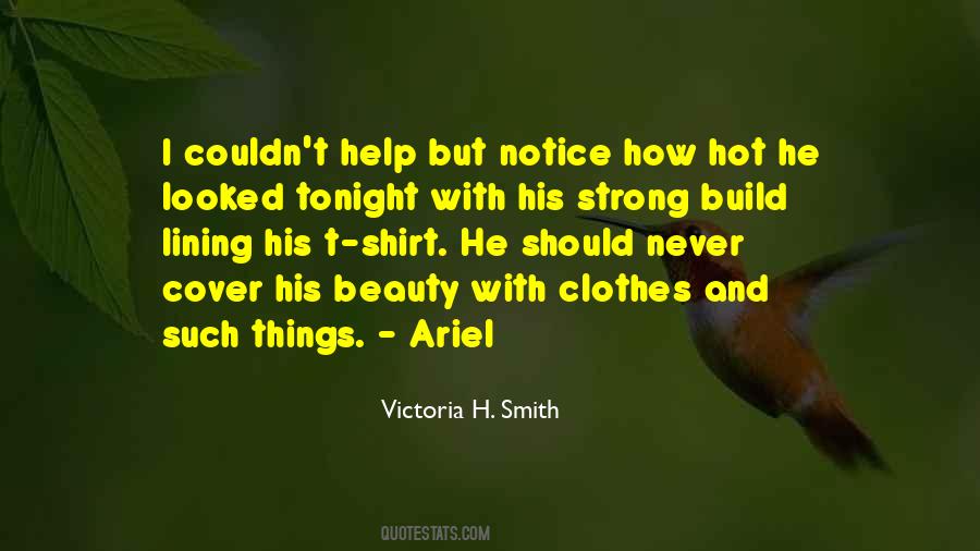 I Notice Things Quotes #659133