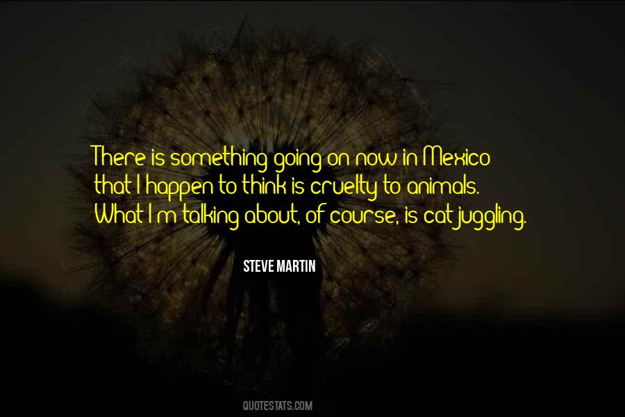 Quotes About Animals Talking #1107213