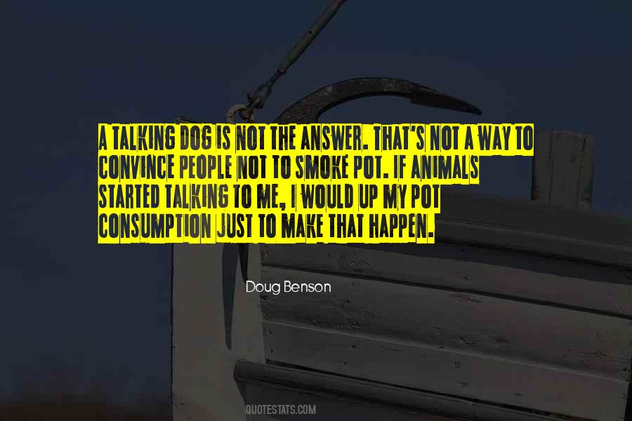 Quotes About Animals Talking #1613501