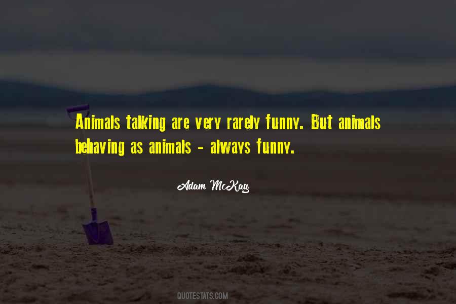 Quotes About Animals Talking #289851
