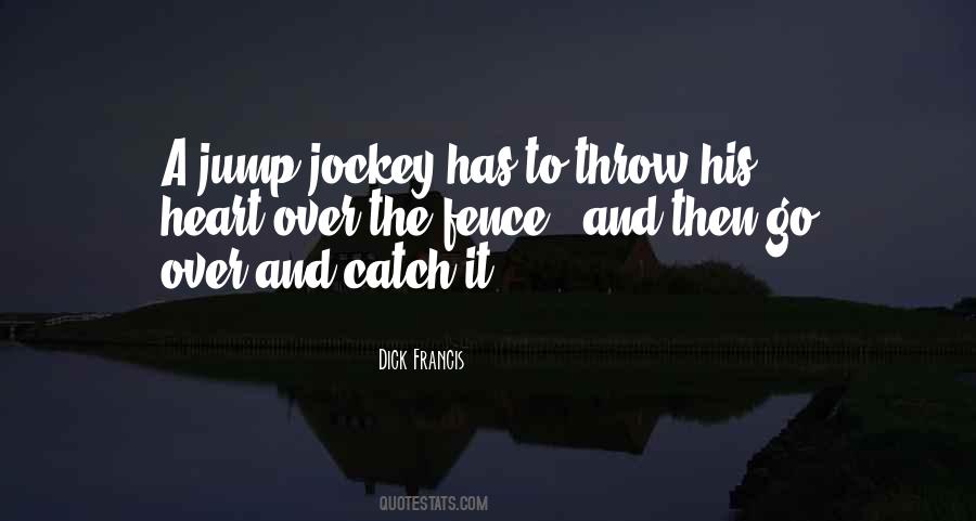 Jump The Fence Quotes #869246