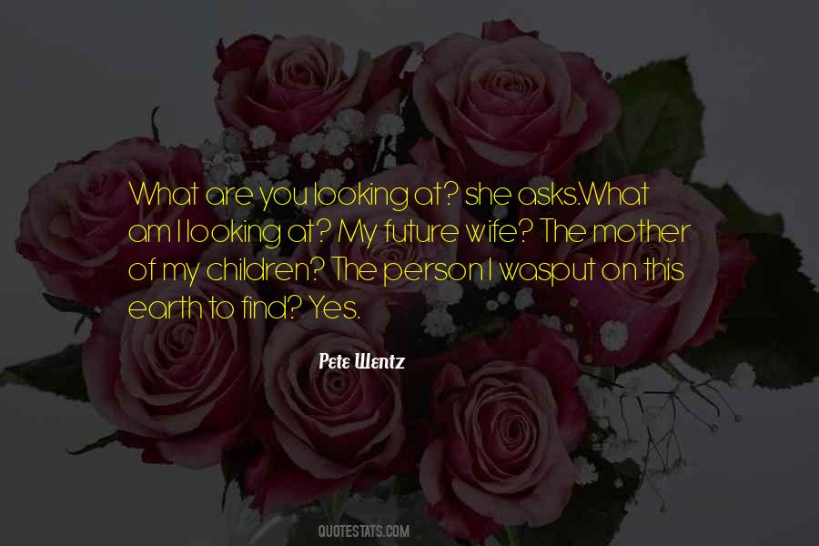 Looking At The Future Quotes #1114091