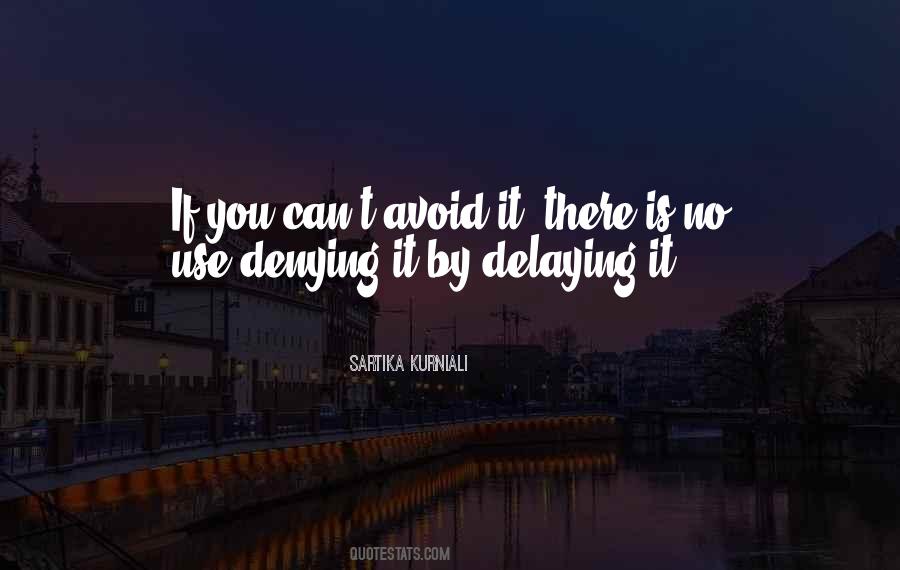 Denying Me Quotes #136171