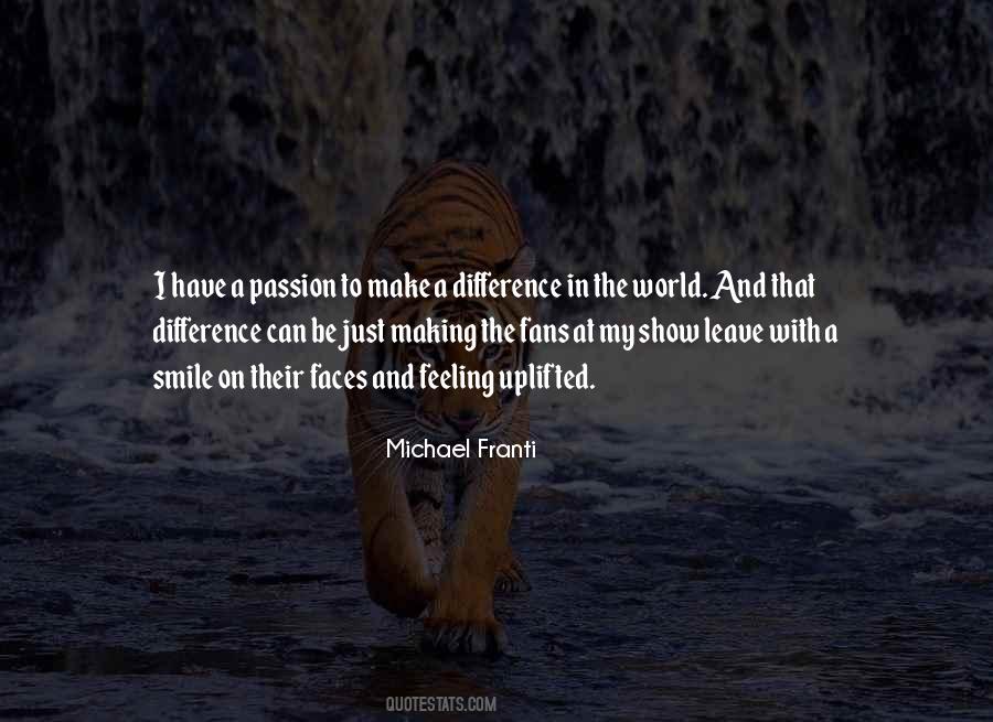 Making Me Smile Quotes #1335122