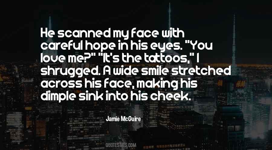 Making Me Smile Quotes #1349708