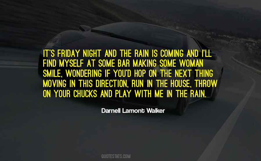 Making Me Smile Quotes #1644349
