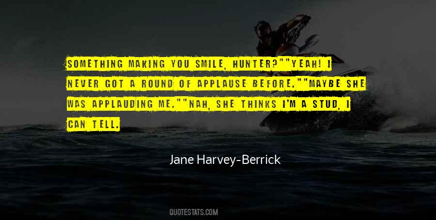 Making Me Smile Quotes #607057