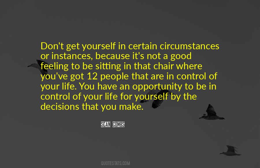 You Are Not In Control Quotes #1498001