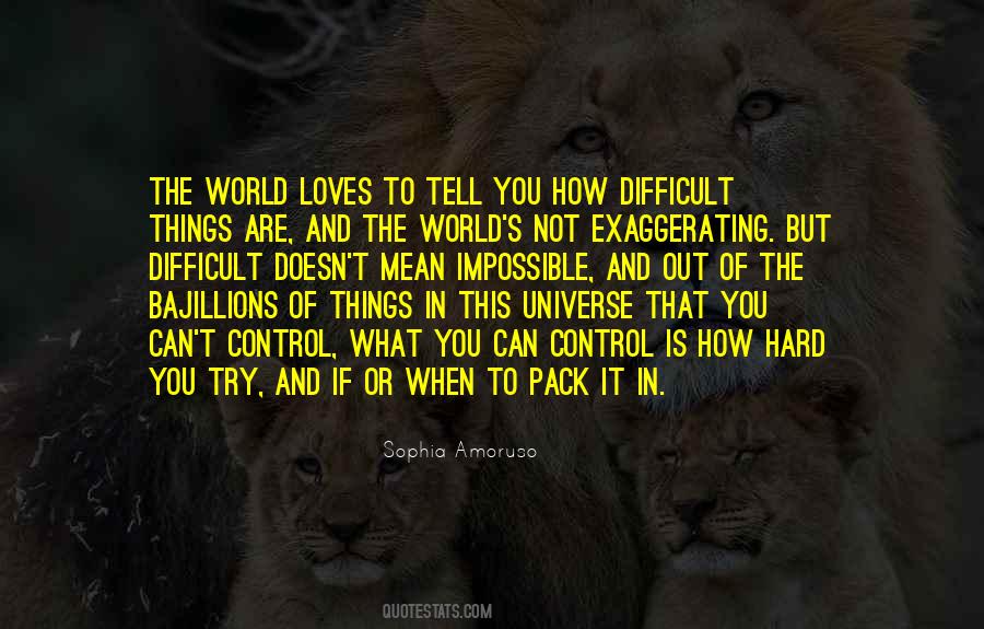 You Are Not In Control Quotes #1536233