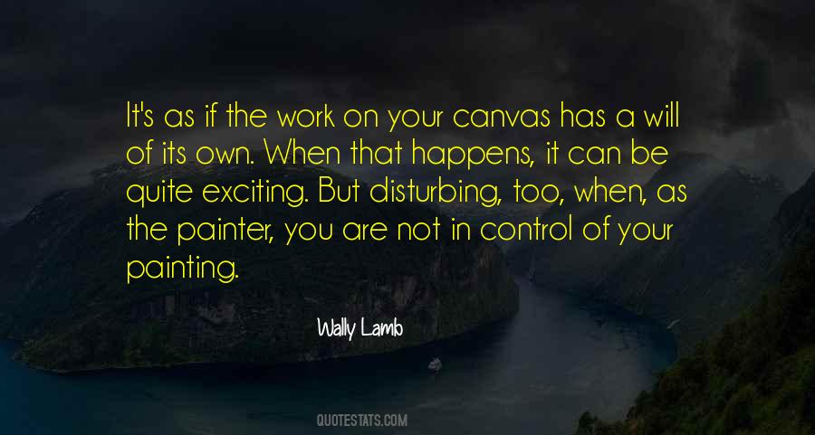 You Are Not In Control Quotes #1735519