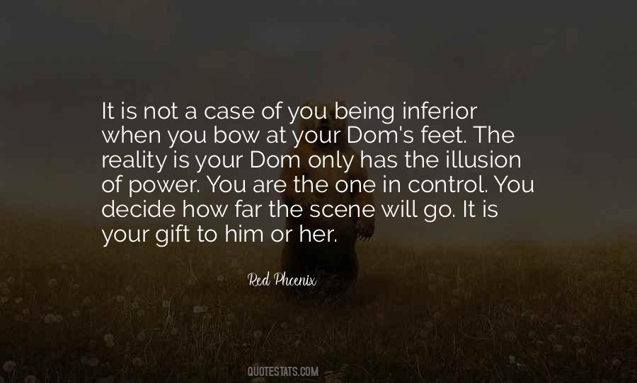 You Are Not In Control Quotes #808970