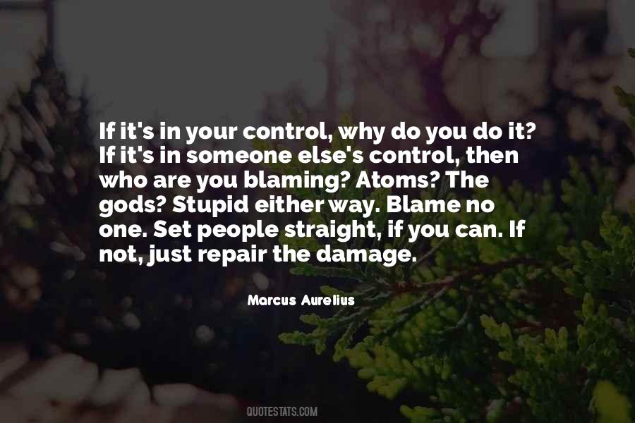 You Are Not In Control Quotes #998596