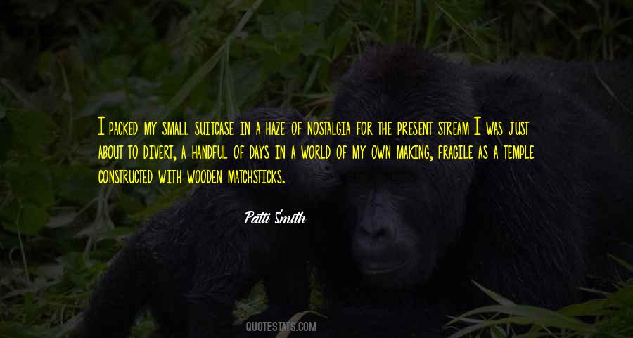 Small Present Quotes #1414133