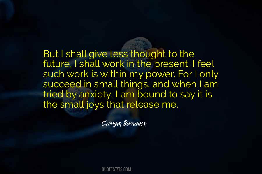 Small Present Quotes #1630677