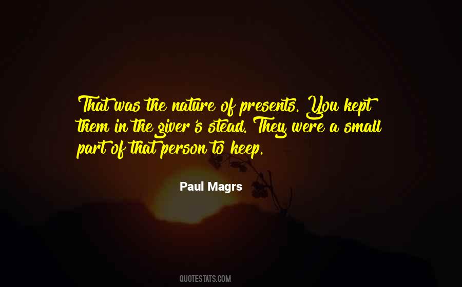 Small Present Quotes #523711