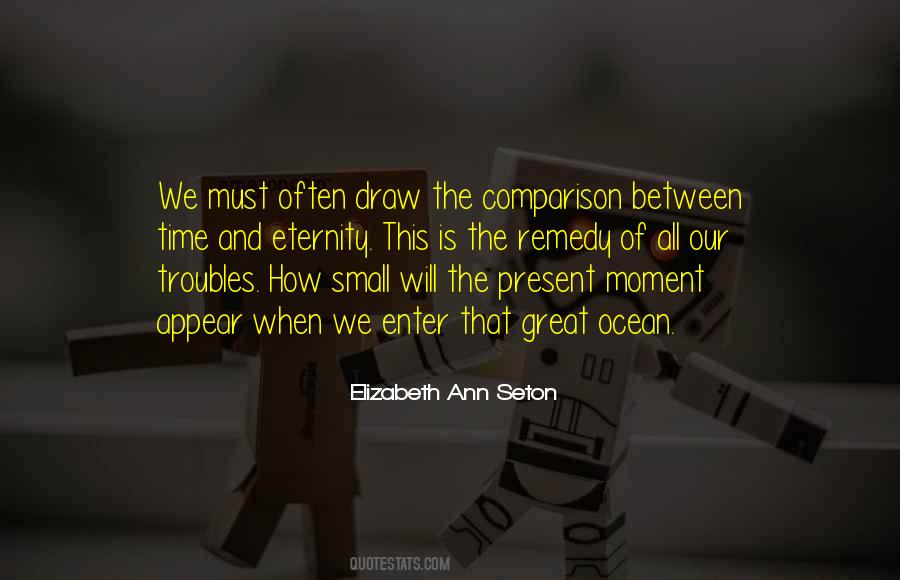 Small Present Quotes #632847