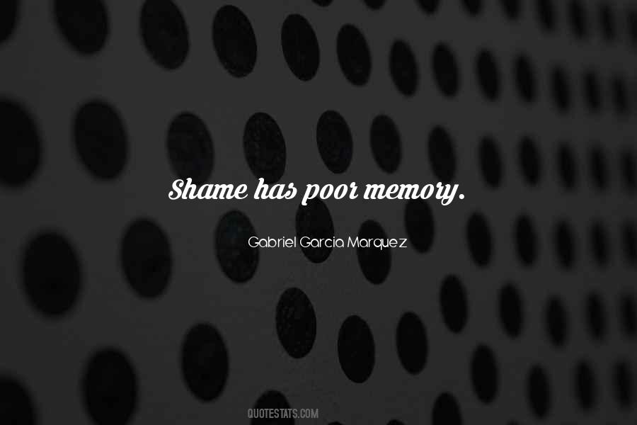 Has Poor Memory Quotes #1234132