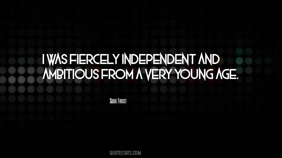 Young And Ambitious Quotes #1265348