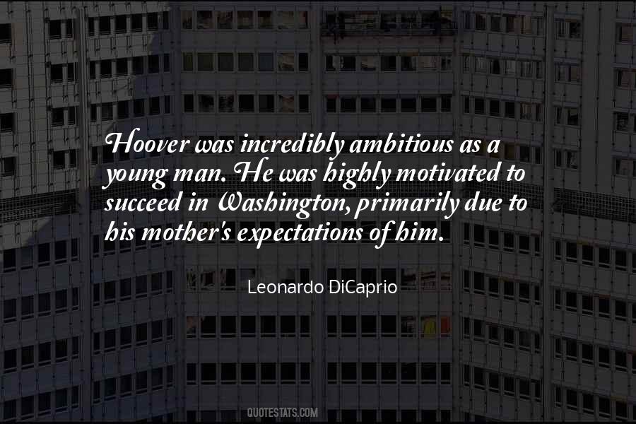 Young And Ambitious Quotes #1401524