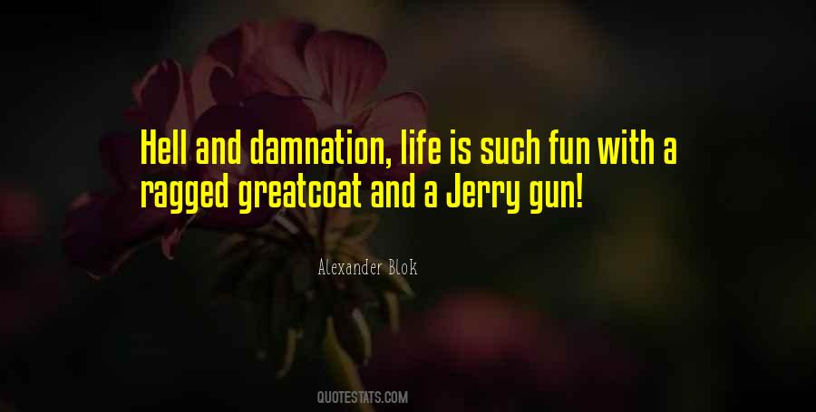 Quotes About Jerry #1166571