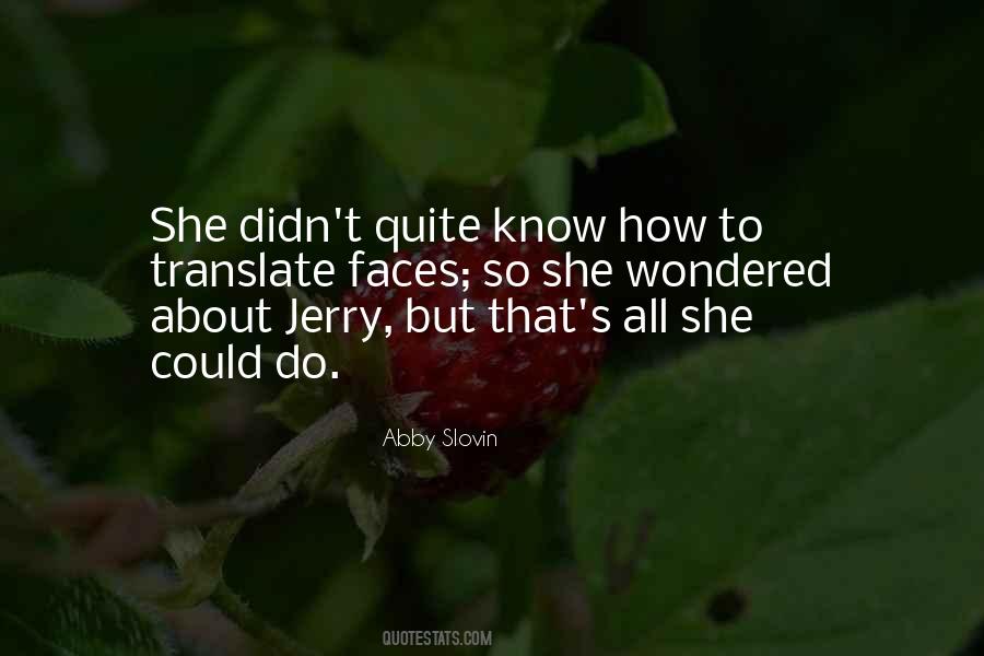 Quotes About Jerry #1303256