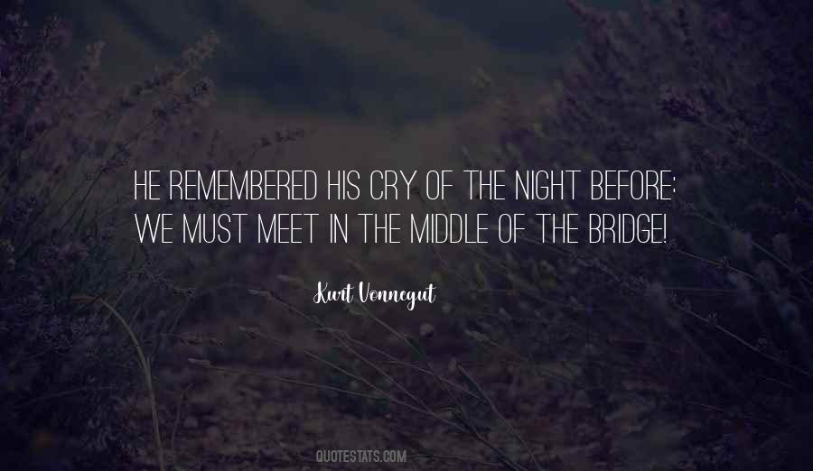 Meet You On The Bridge Quotes #271149