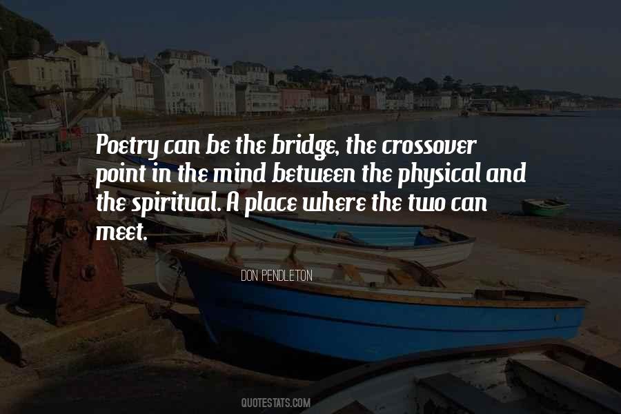 Meet You On The Bridge Quotes #293945