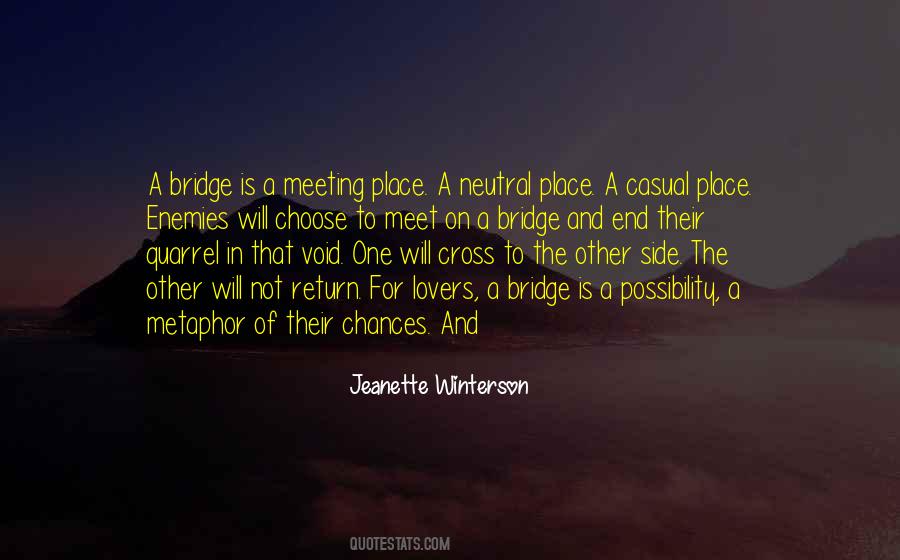 Meet You On The Bridge Quotes #819402