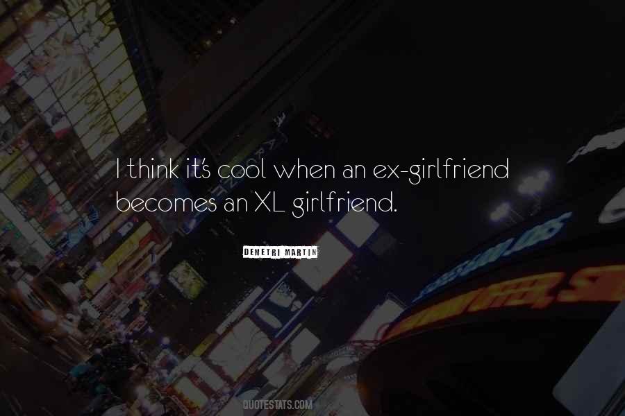 Will U Be My Girlfriend Quotes #205896
