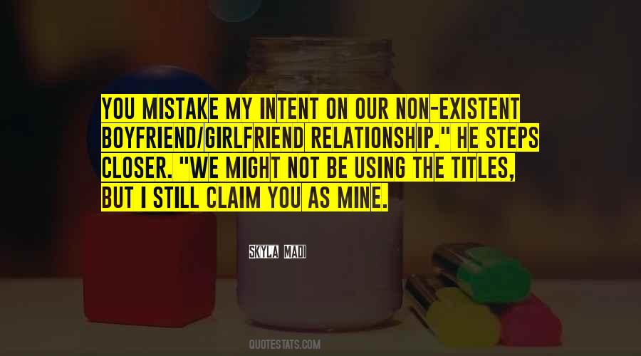 You Will Be My Girlfriend Quotes #198864