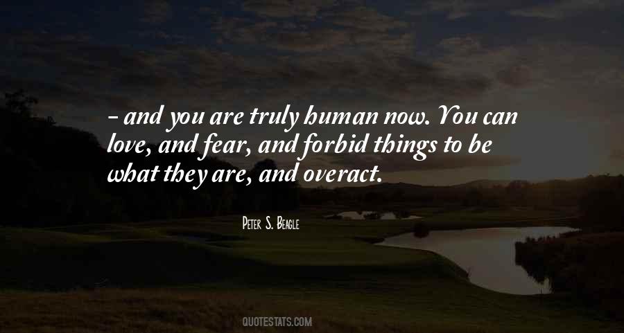 When You Truly Love Nature Quotes #587486