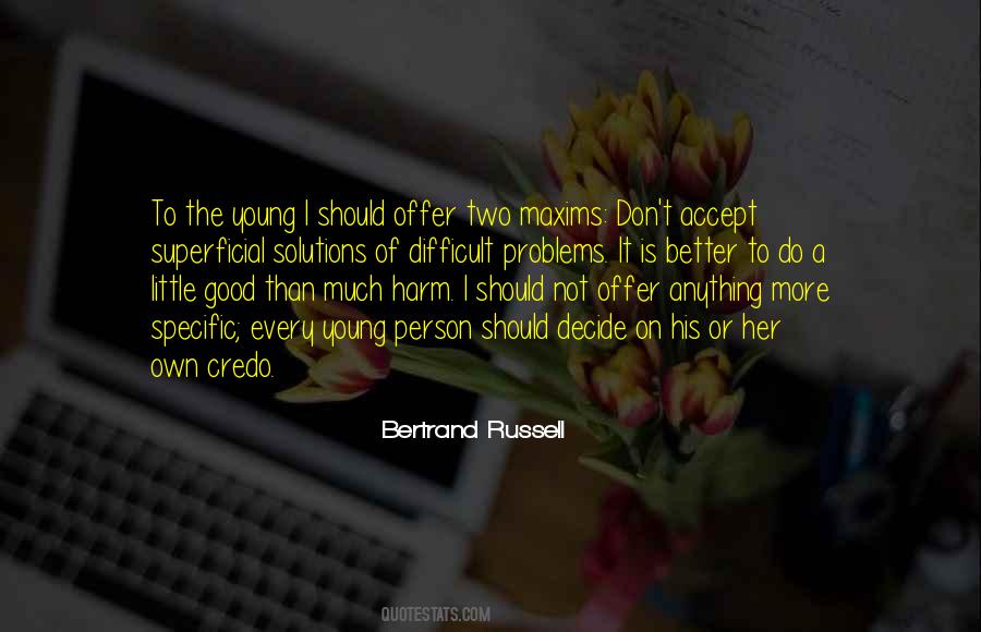 Difficult To Decide Quotes #1111434