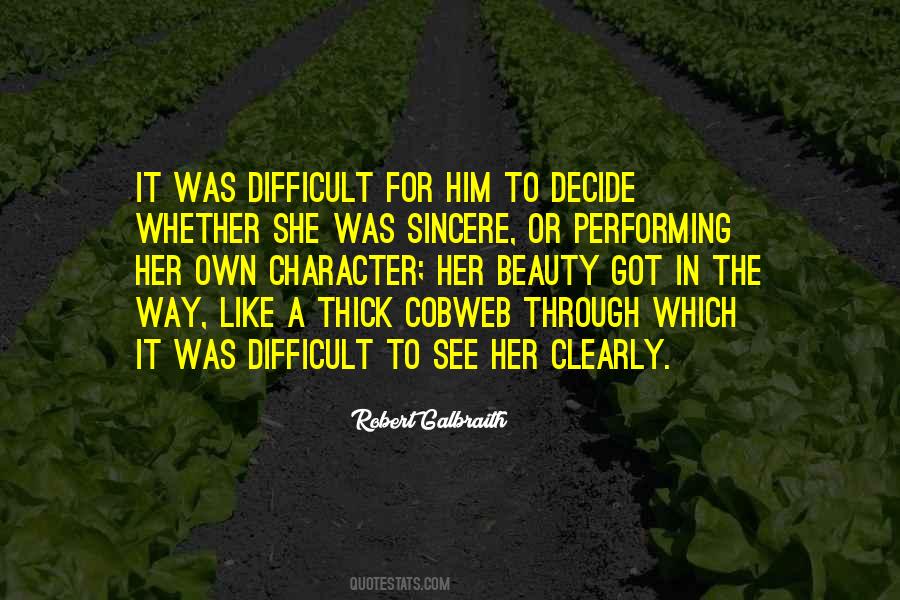 Difficult To Decide Quotes #841270