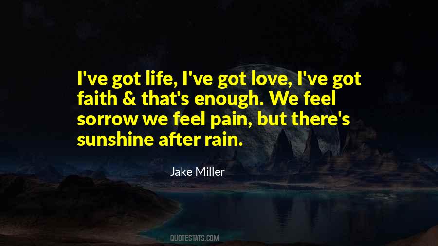 There Is Sunshine After The Rain Quotes #829497