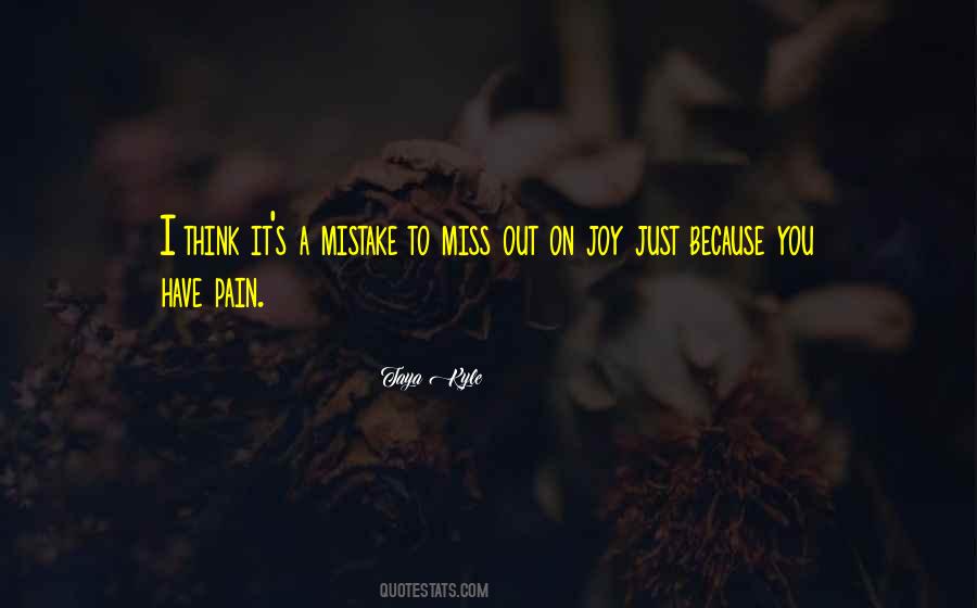 Pain Joy Quotes #114252