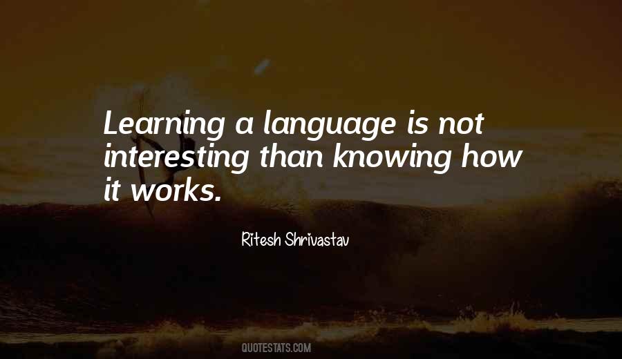 Language Learning Language Quotes #1494078