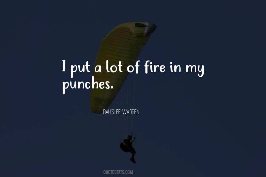 Fire Fire Quotes #12037